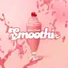 Albert Heath - Smoothie - Single